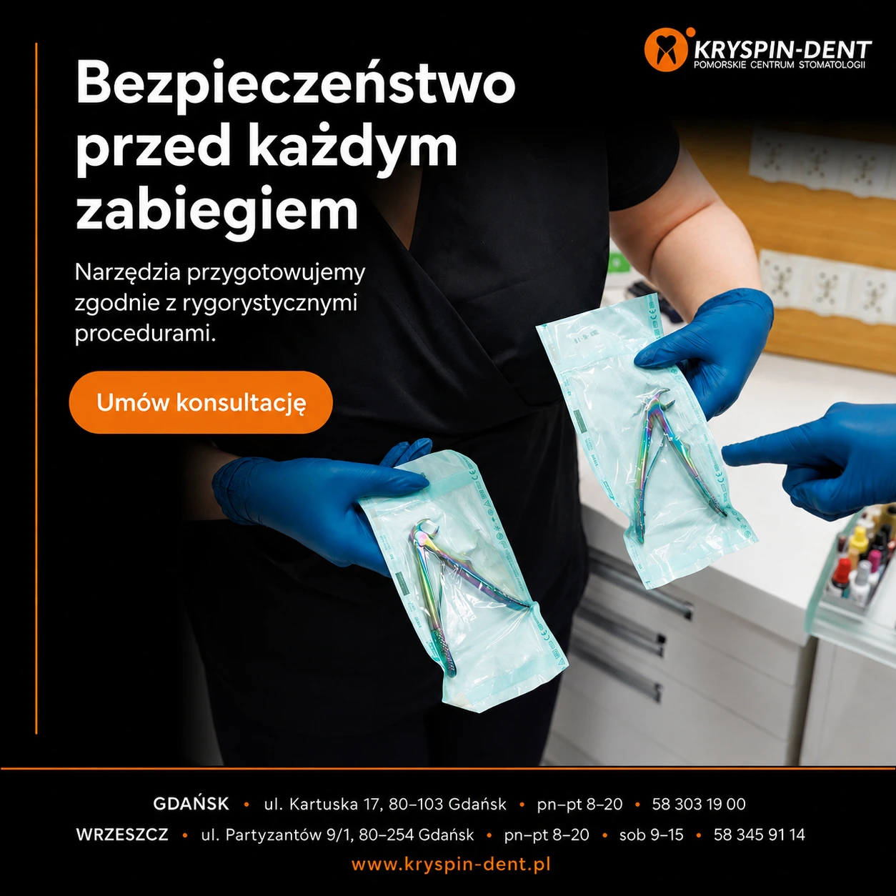 Kryspin-Dent — bezpieczeństwo przed zabiegiem